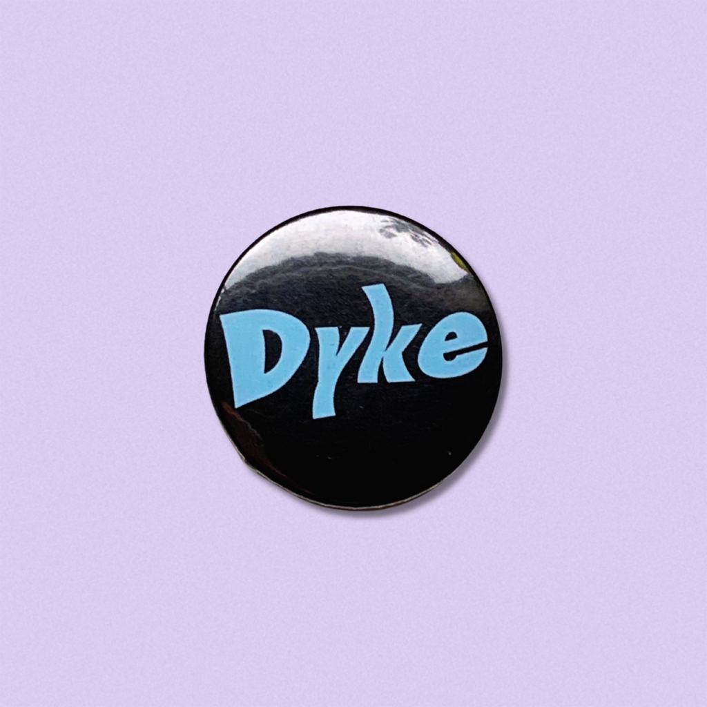 Dyke Badge