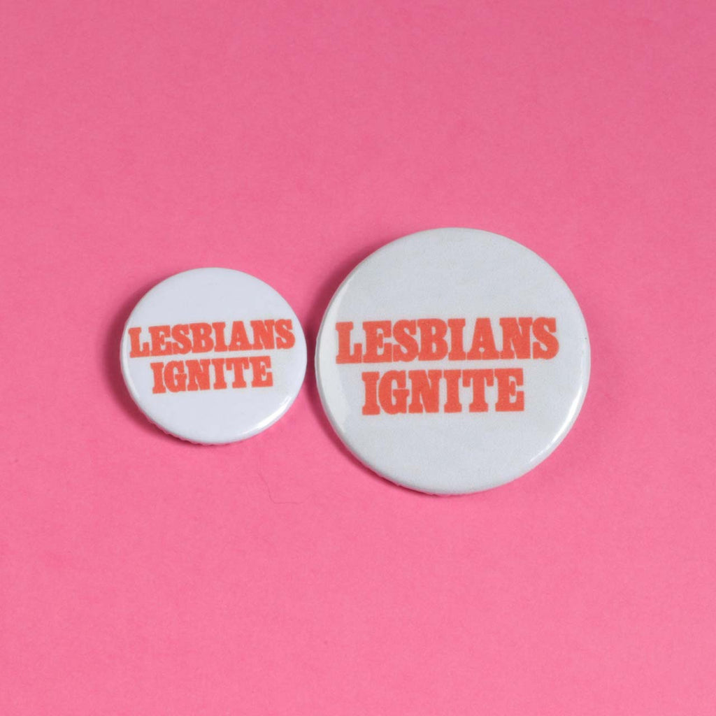 Lesbians Ignite Badge