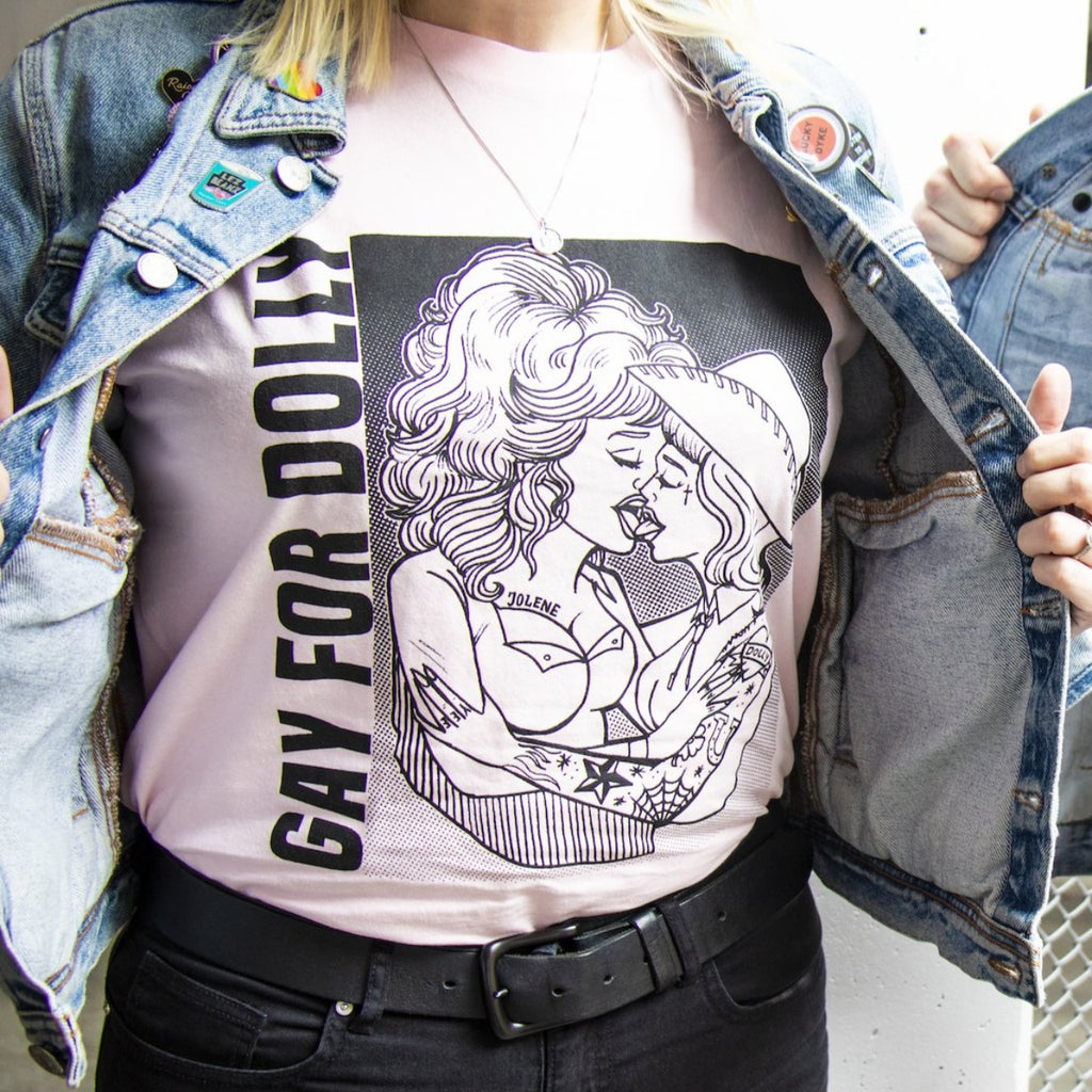Gay For Dolly Tee