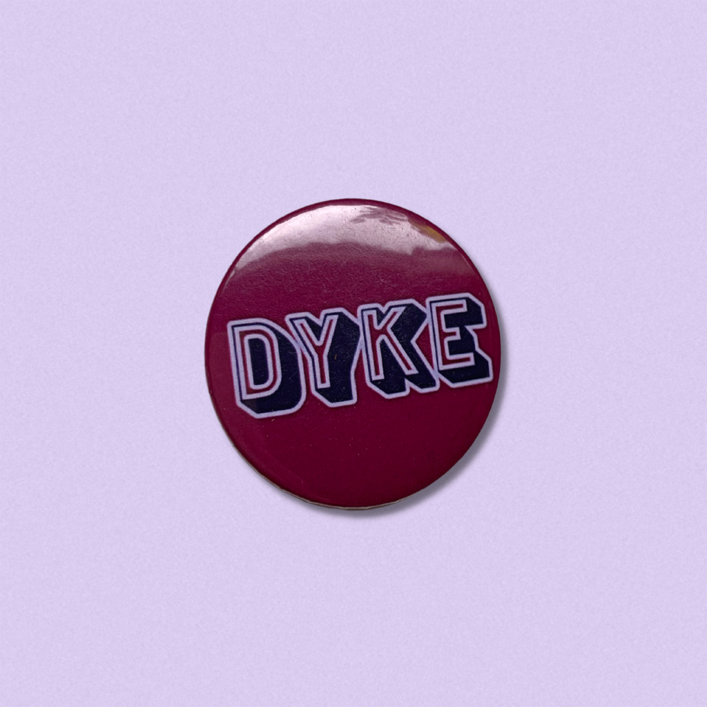 Dyke Badge