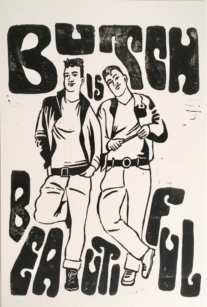 Butch Is Beautiful Print | LGBTQ New Zealand | Agnes & Edie