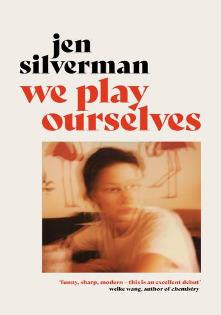 We Play Ourselves