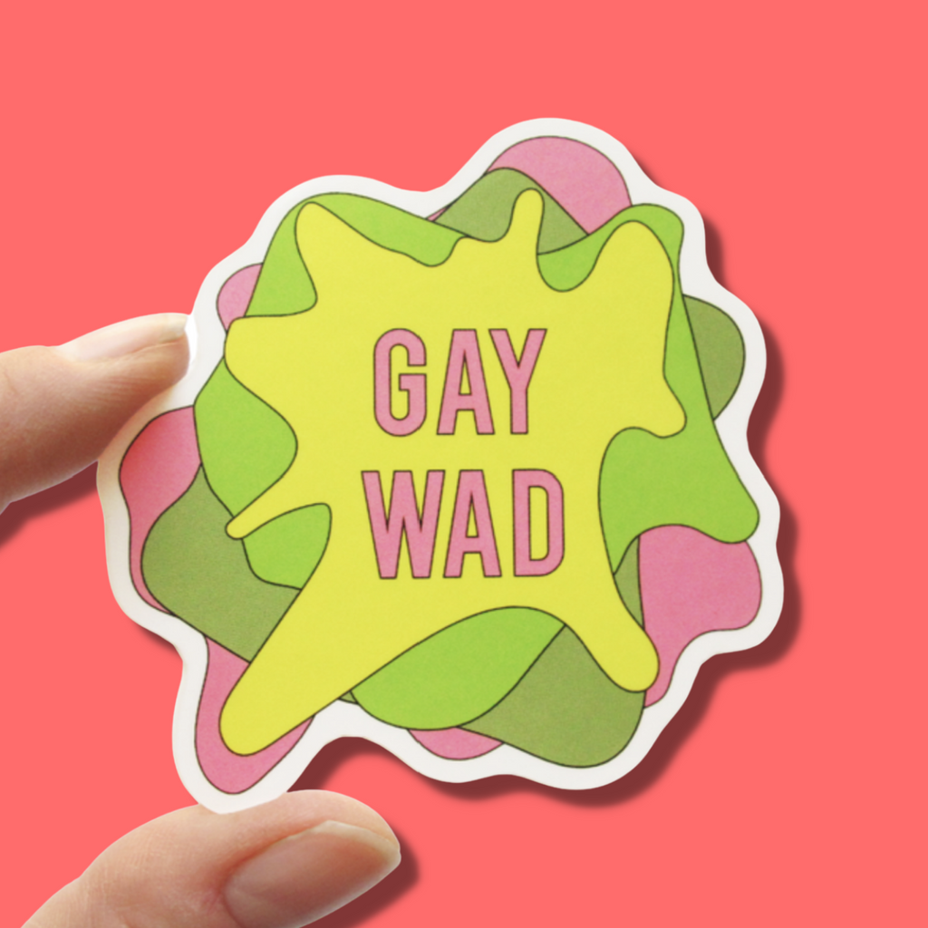 Gay Wad Sticker