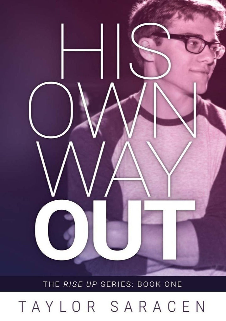 His Own Way Out (Rise Up #1)