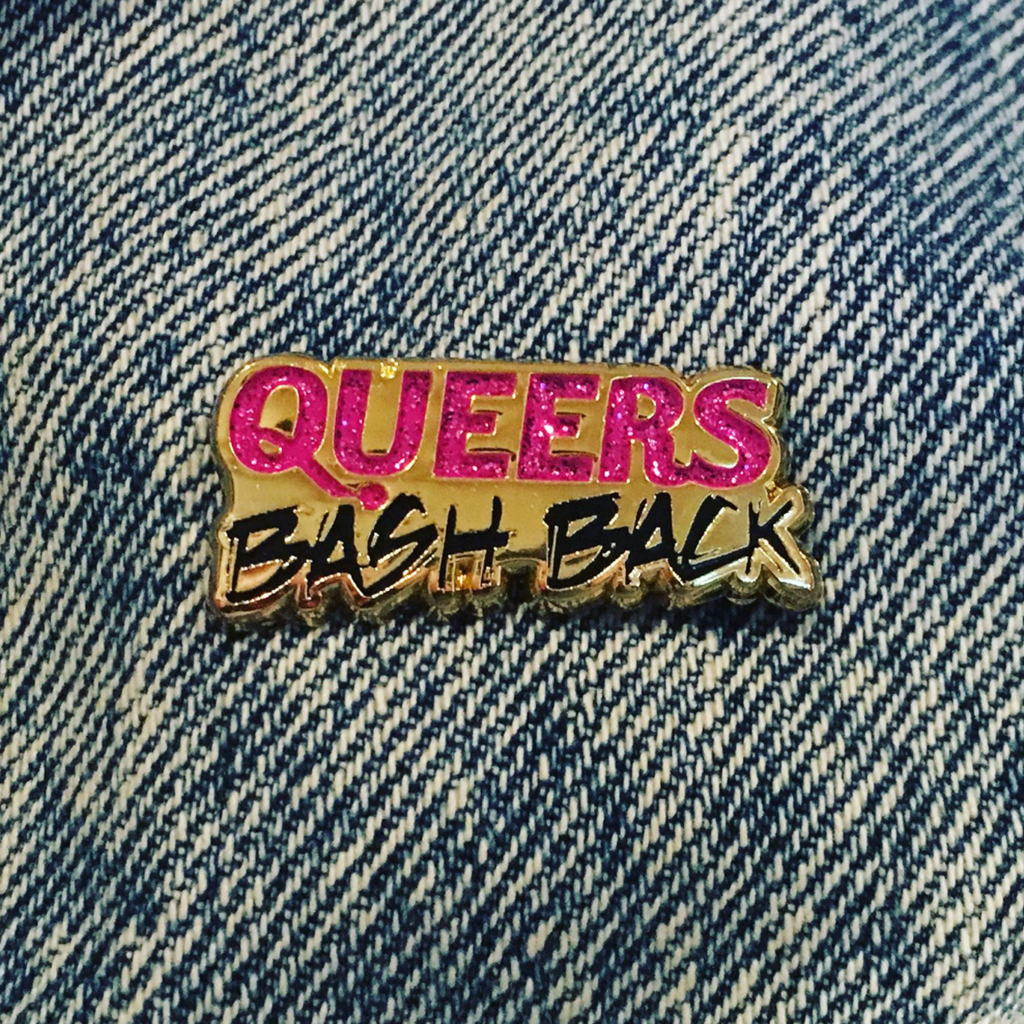 Queers Bash Back Pin