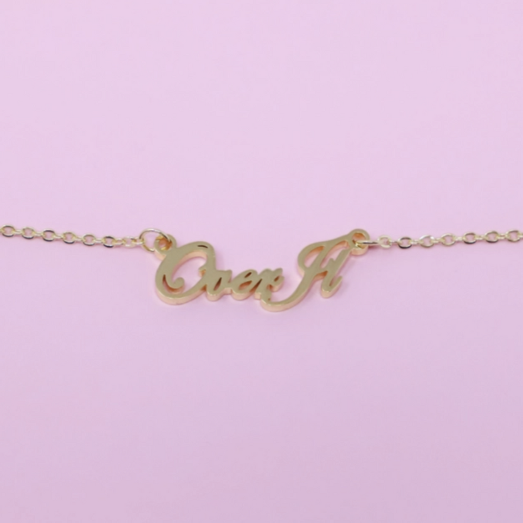 Over It Necklace