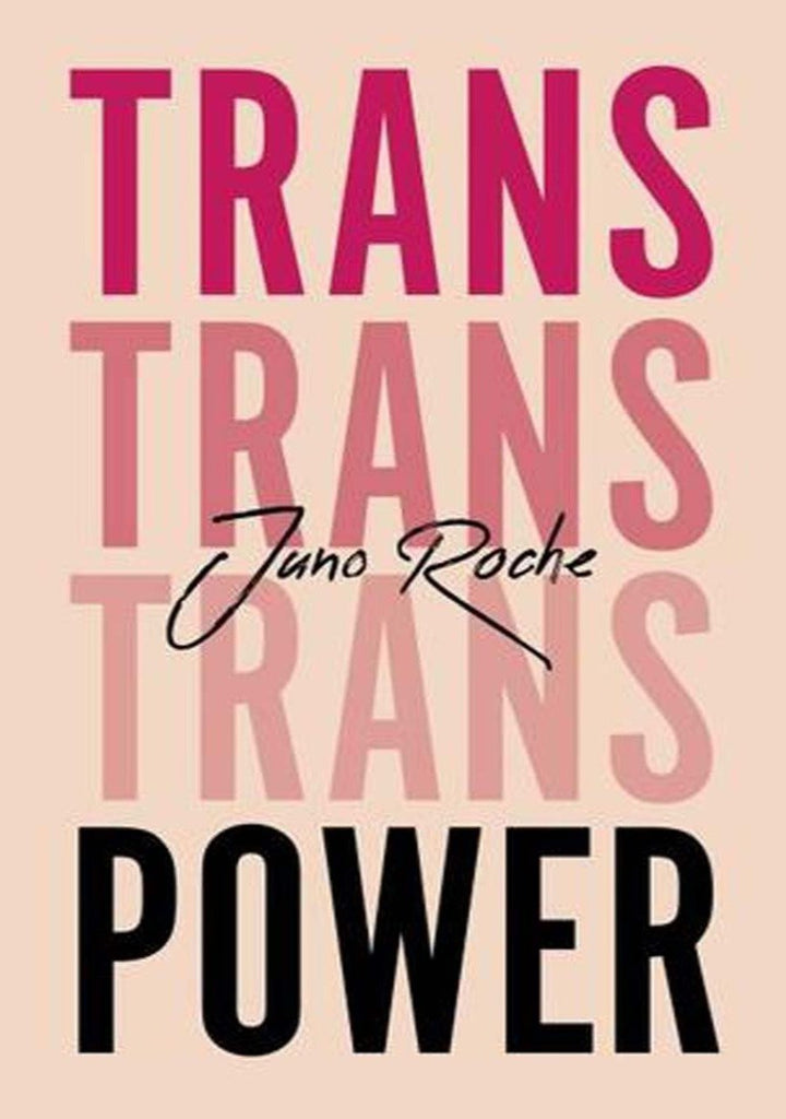 Trans Power: Own Your Gender