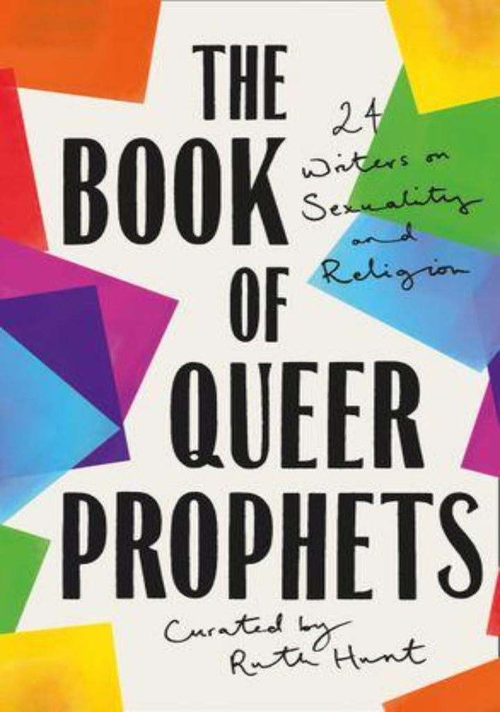 The Book of Queer Prophets